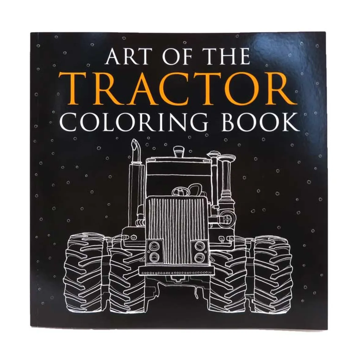 Art of the Tractor Coloring Book with 80 Pages