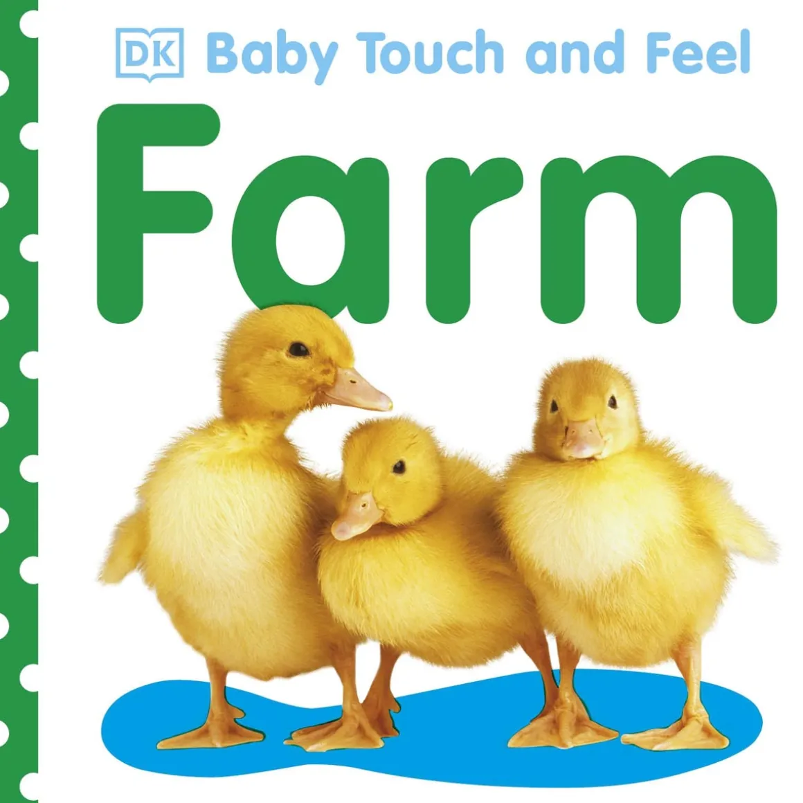 Baby Touch & Feel Farm Book