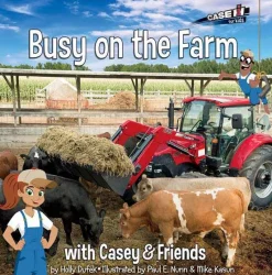 Busy on the Farm with Casey & Friends