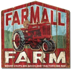 Farmall "Farm Where Crops Are Green and Tractors Are Red" Sign