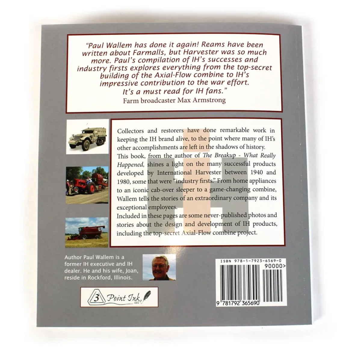 International Harvester Successes and Industry Firsts 1940-1980, Color 172 Page Book by Paul Wallem