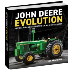John Deere Evolution 288 Page Hardcover Book by Lee Klancher