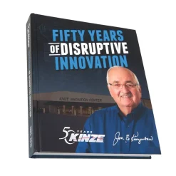 Kinze History Book: Fifty Years of Disruptive Innovation