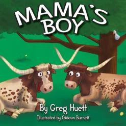 "Mama's Boy" Children's Book by Greg Huett