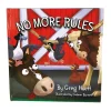 "No More Rules" Children's Book by Greg Huett