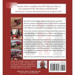The Breakup: What Really Happened International Harvester 192 Page Book by Paul Wallem