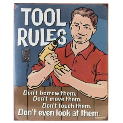 Tool Rules 12in x 18in Metal Tin Sign