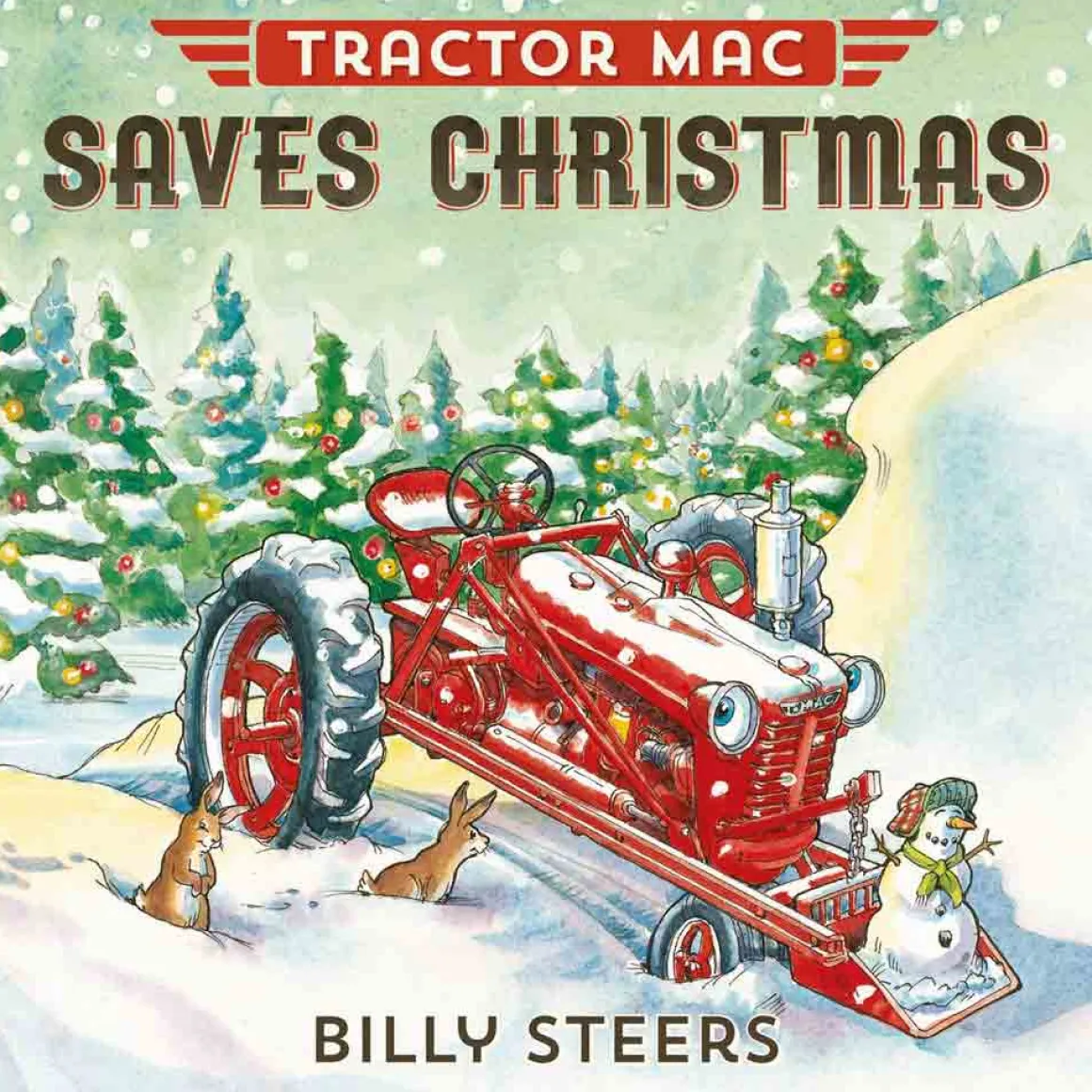 Tractor Mac "Saves Christmas" by Billy Steers